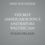 The Best American Science and Nature Writing 2025
