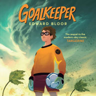 Title: Goalkeeper, Author: Edward Bloor