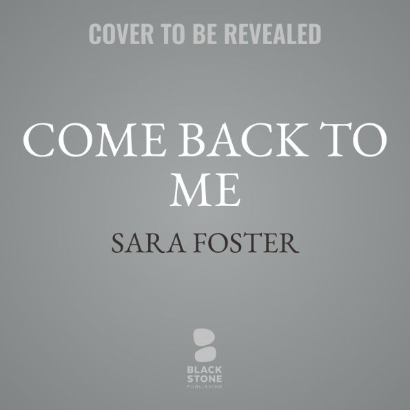 Come Back to Me