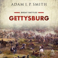 Title: Gettysburg: Great Battles, Author: Adam I. P. Smith