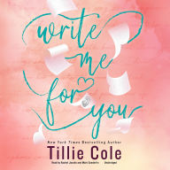 Title: Write Me for You, Author: Tillie Cole