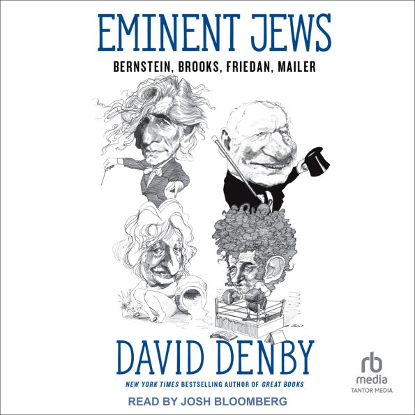 Eminent Jews: Bernstein, Brooks, Friedan, Mailer