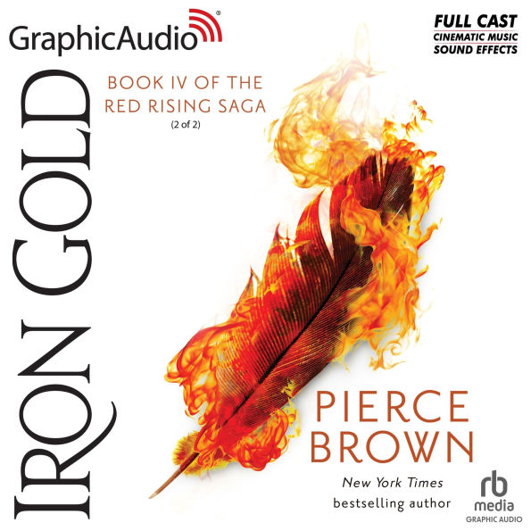 Iron Gold (2 of 2) [Dramatized Adaptation]: Red Rising 4