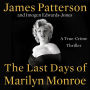 The Last Days of Marilyn Monroe: A True-Crime Thriller