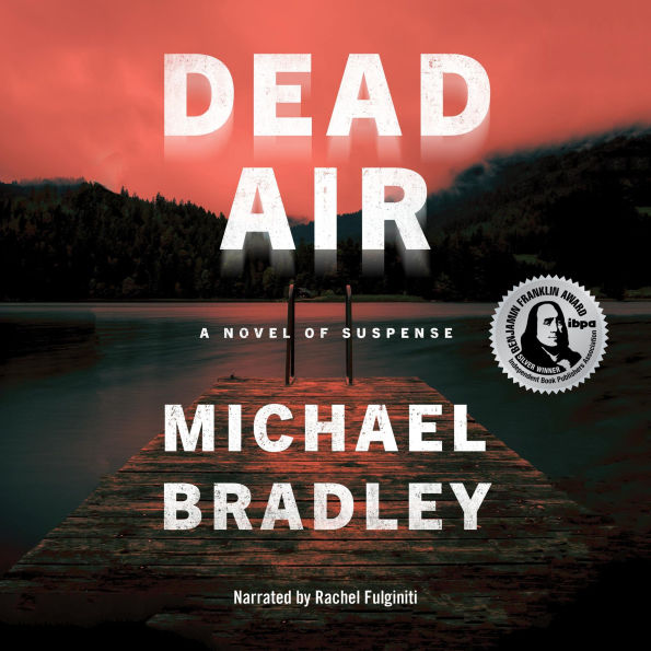 Dead Air: A Novel of Suspense