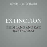 Title: Extinction, Author: Heidi Lang