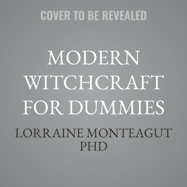 Modern Witchcraft For Dummies