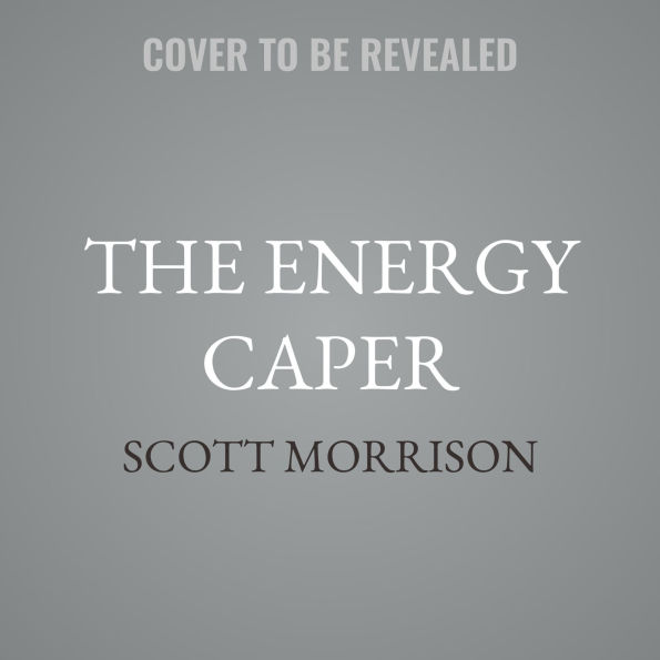 The Energy Caper: Or Nixon in the Sky with Diamonds