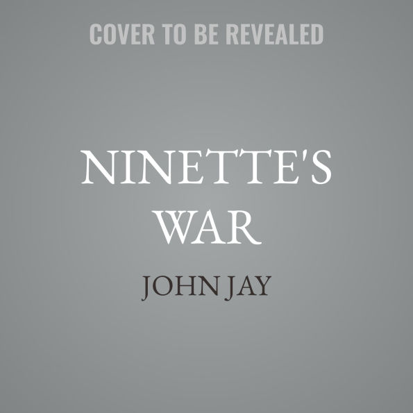 Ninette's War: A Jewish Story of Survival in 1940s France