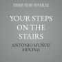 Your Steps on the Stairs: A Novel