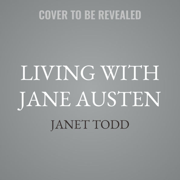 Living with Jane Austen