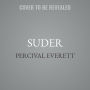 Suder: A Novel