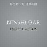 Title: Ninshubar, Author: Emily H. Wilson