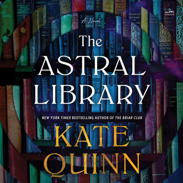 The Astral Library: A Novel