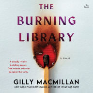 Title: The Burning Library, Author: Gilly MacMillan