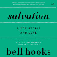 Title: Salvation: Black People and Love, Author: bell hooks
