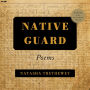Native Guard: Poems