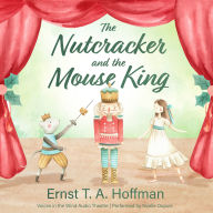 Title: The Nutcracker and the Mouse King, Author: Ernst T a Hoffman