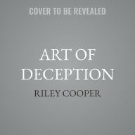 Title: Art of Deception, Author: Riley Cooper