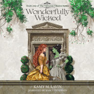 Title: Wonderfully Wicked, Author: Kamy M Lavin