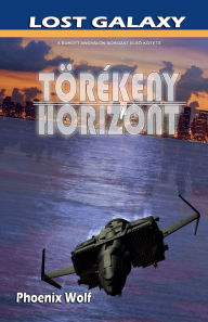 Title: Tï¿½rï¿½keny Horizont, Author: Phoenix Wolf