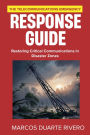 The Telecommunications Emergency Response Guide: Restoring Critical Communications in Disaster Zones