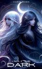 Lila & The Dark