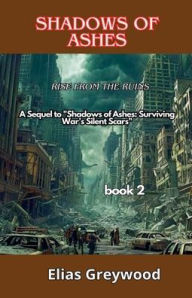 Title: Shadows of Ashes, Author: Elias Greywood