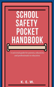 Title: School Safety Pocket Handbook, Author: K E W