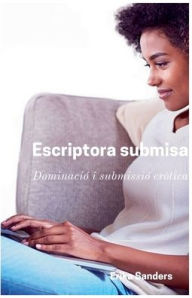 Title: Escriptora submisa, Author: Erika Sanders