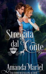 Title: Stregata dal conte, Author: Amanda Mariel