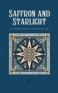 Title: Saffron and Starlight And Other Bilingual Swedish-English Christmas Stories, Author: Pomme Bilingual