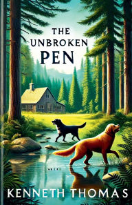 Title: The Unbroken Pen, Author: Kenneth Thomas