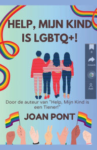 Title: Help, Mijn Kind is LGBTQ+!, Author: Joan Pont