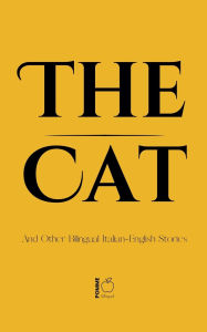 Title: The Cat And Other Bilingual Italian-English Stories, Author: Pomme Bilingual