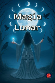 Title: Magia Lunar, Author: Alina Rubi