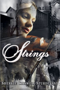 Title: Strings, Author: Sheryl Criswell Sturdevant (Sb)
