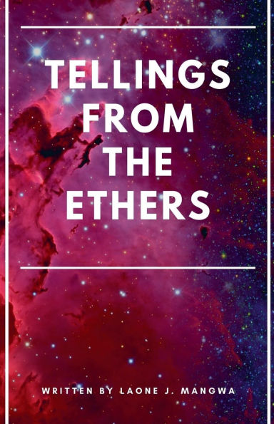 Tellings From The Ethers