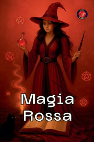 Title: Magia Rossa, Author: Alina Rubi