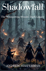 Title: Shadowfall, Author: Andrew Hefferman