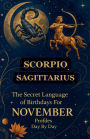 The Secret Language of Birthdays November Profiles