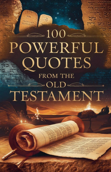 100 Powerful Quotes from the Old Testament