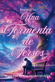 Title: Una tormenta de versos, Author: Joseph Renaud Bendaïa