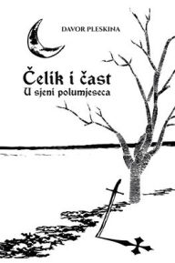Title: Čelik i čast - U sjeni polumjeseca, Author: Davor Pleskina