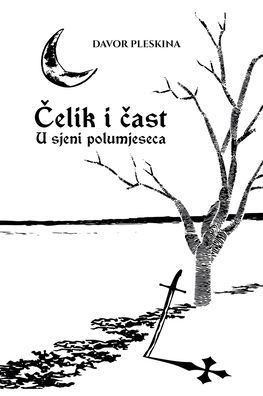 Čelik i čast - U sjeni polumjeseca