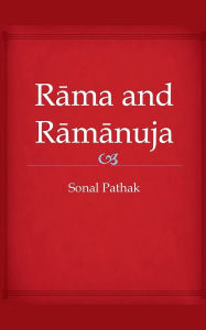 Title: Rama and Ramanuja, Author: Sonal Pathak