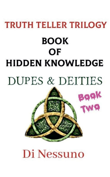 Truth Teller Trilogy: Book Two