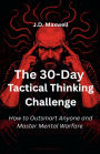 The 30-Day Tactical Thinking Challenge
