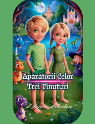 Title: Apărătorii Celor Trei Ținuturi, Author: Bucur Loredan