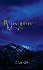 Relinquished Mercy (The Dragon Hunters #5)